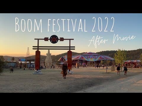 BOOM Festival 2022 - After movie by Aurélie
