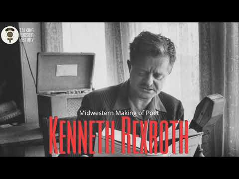 How Indiana made Kenneth Rexroth
