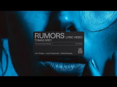 Tomas Grey - Rumors (Official Lyric Video)
