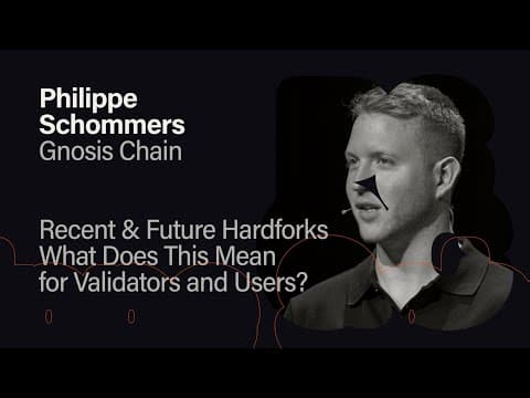 Recent and Future Hardfolks: What Does this Mean for Validators and Users? - Philippe