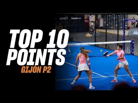 Gijon Premier Padel P2 Top 10 Shots (Female)