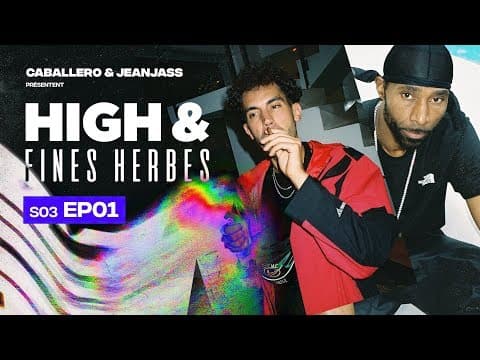 Caballero & JeanJass — "High & Fines Herbes"