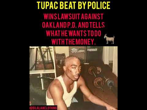 Tupac on the Oakland arrest and his lawsuit