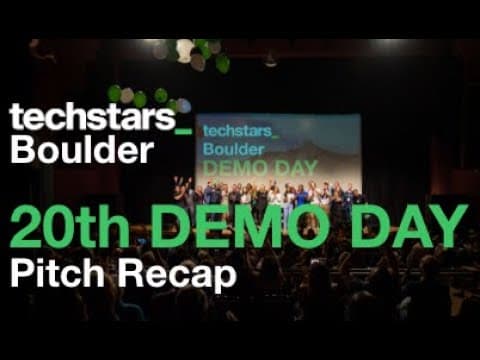 Techstars Boulder 20th Demo Day Pitch Recap