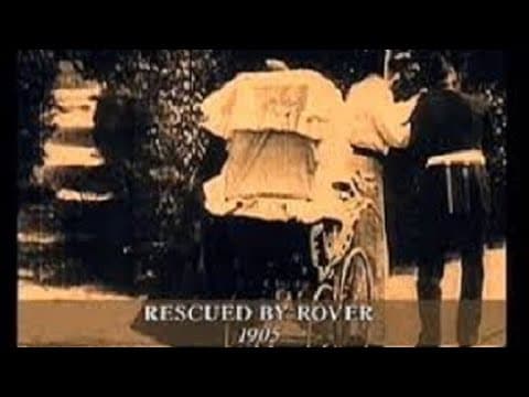 Rescued by Rover (Lewin Fitzhamon, Cecil M. Hepworth, 1905)