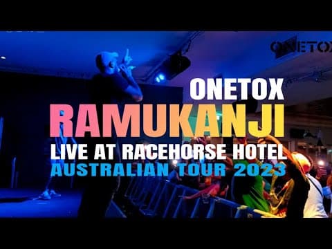 Onetox - Ramukanji (Live at Racehorse Hotel) 2023