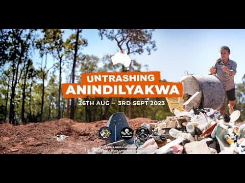 Untrashing Anindilyakwa 2023