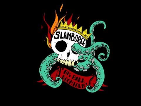 Slamboree — Boomtown 2013