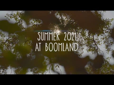 Summer 2021 at Boomland