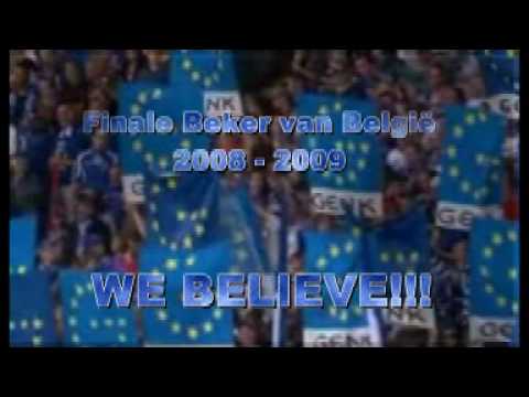 Beker van Belgie 2008-2009: We believe in Genk!