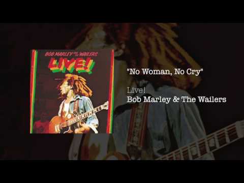 No Woman No Cry [Live] (1975) - Bob Marley & The Wailers