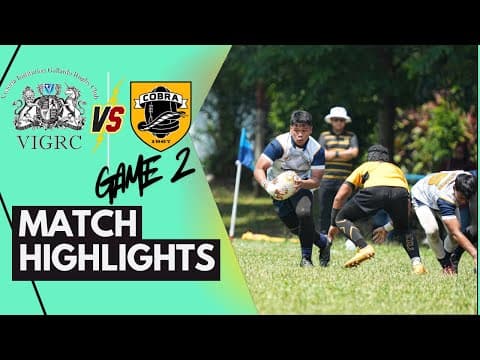 [4K] SUPER SCHOOL RUGBY SSR2026 PRE-SEASON TEST MATCH I COBRA VS VIGRC: GAME 2