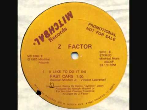 Z Factor — "Fast Cars" (Vince Lawrence)