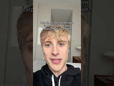 What does "larping" mean?