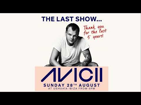 Avicii - The Last Show at Ushuaïa Ibiza 2016 (Daniel Morrison Full Set Remake)