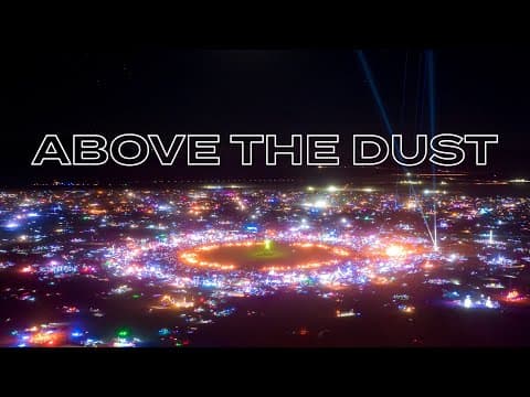 Above the Dust: drone flight over Black Rock City, 2022