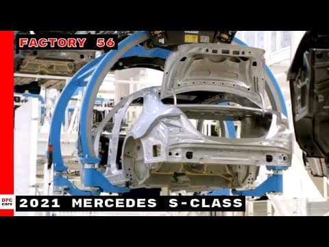 2021 Mercedes S Class Factory 56 Production Facility Sneak Preview