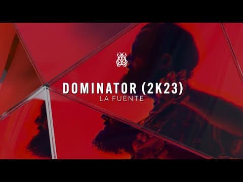 La Fuente - Dominator (2K23) (Official Audio)