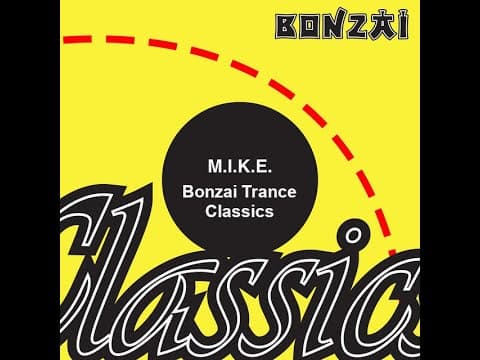 M.I.K.E. / Push — Bonzai's trance star