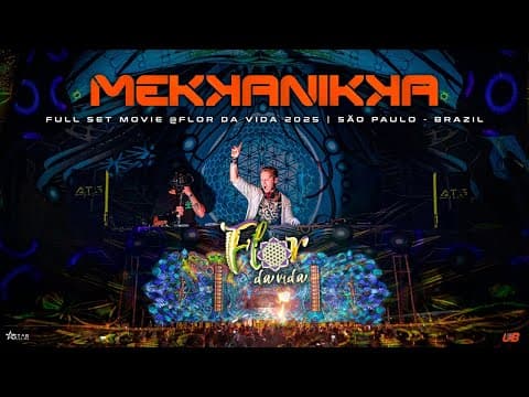 Mekkanikka Full Live Set @ FLOR DA VIDA 2025 Psytrance Festival in Brazil πππΈ