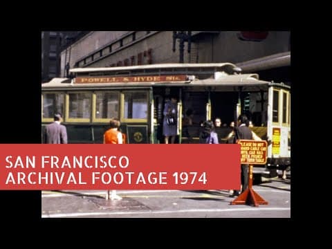 San Francisco 1974 Archival Footage