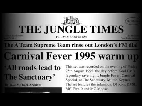 DJ Ron, DJ SL, MC 5ive-0 & MC Moose | Jungle Fever 1995 Warm Up | The Jungle Times | Kool FM 94.5