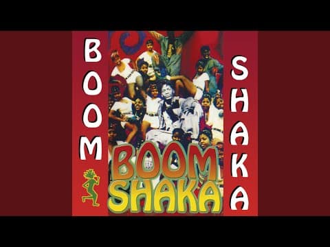 Boom Shaka - It's About Time