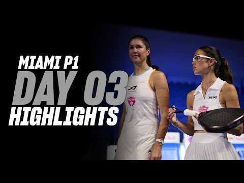 Miami Premier Padel P1: Day 3 - Women's Highlights