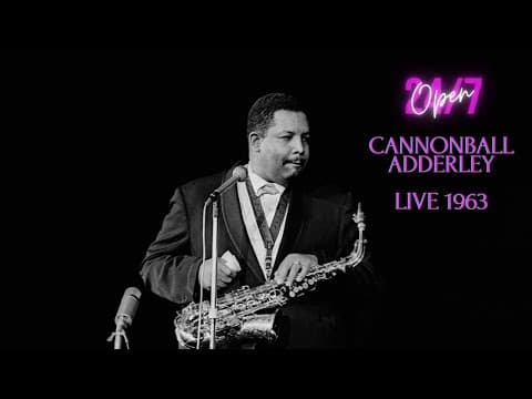 Cannonball Adderley - Live 1963 Jazz Icons