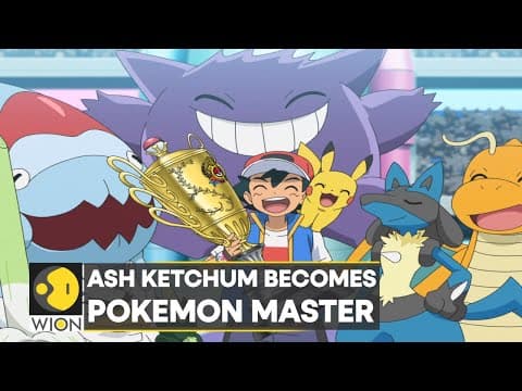 WION: Ash finally becomes a Pokémon Master