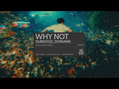 Dubdogz, Doriann - Why Not (Official Audio)