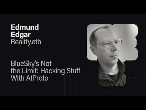 BlueSky's Not the Limit, Hacking Stuff with AtProto - Edmund Edgar