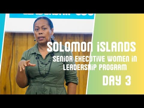 Senior Women Executive in leadership program highlight day 3 Solomon islands.