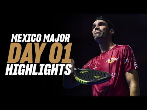 GNP Mexico Premier Padel Major : Day 1 - Men Highlight