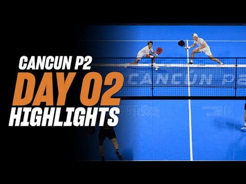 Cancun Premier Padel P2 Day 2 – Round of 32 –Men's Highlight