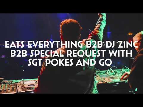 Eats Everything b2b DJ Zinc b2b Special Request — Boomtown 2018