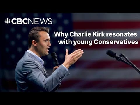 Canadian public radio on why Kirk resonated with young conservatives