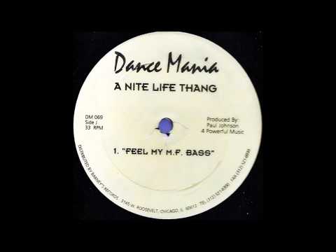 Paul Johnson — "Feel My M.F. Bass"