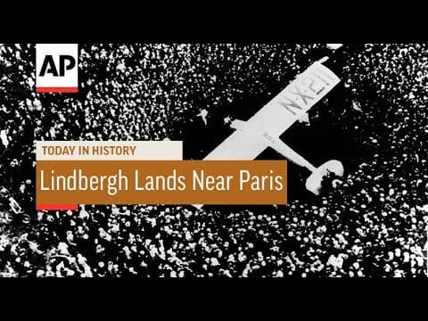 Lindbergh Lands Near Paris - 1927 | Today In History | 21 May 18