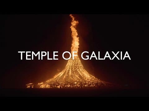 The Temple of Galaxia burns — 2018