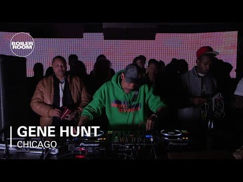 Gene Hunt — Boiler Room Chicago