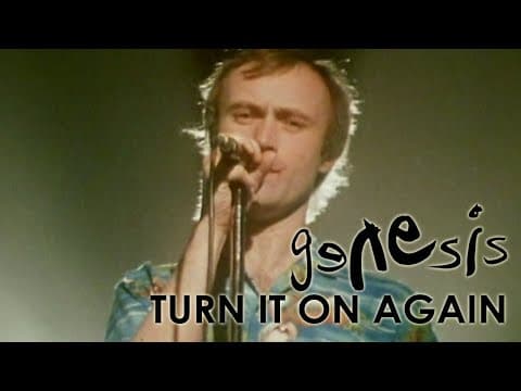 Genesis — Turn It On Again