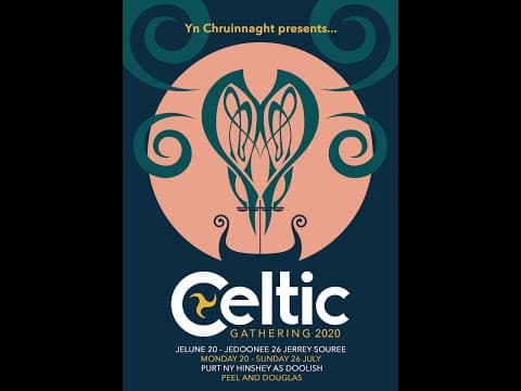 Yn Chruinnaght Celtic Gathering 2020