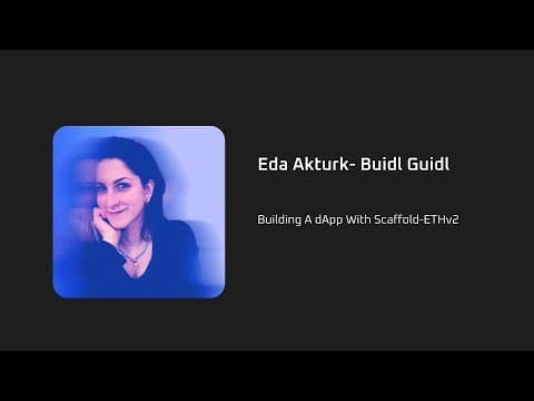 Building a dApp with Scaffold-ETHv2 - Eda Akturk