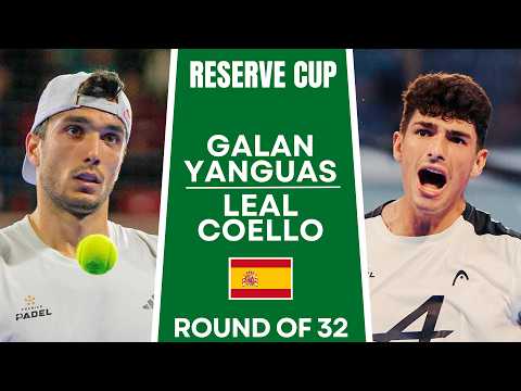 QUALITY PADEL | Galan/Yanguas VS Leal/Coello| RESERVE CUP MARBELLA 2026 | Highlights
