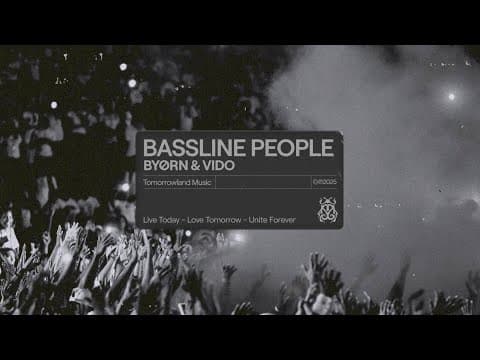 BYØRN & VIDO - Bassline People (Official Audio)
