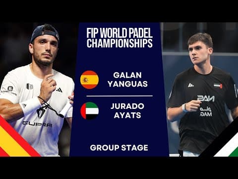 GALAN/YANGUAS VS JURADO/AYATS- WORLD PADEL CHAMPIONSHIPS 2024 - HIGHLIGHTS (MATCH 2)