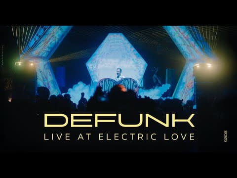 Defunk @ Electric Love Festival 2025