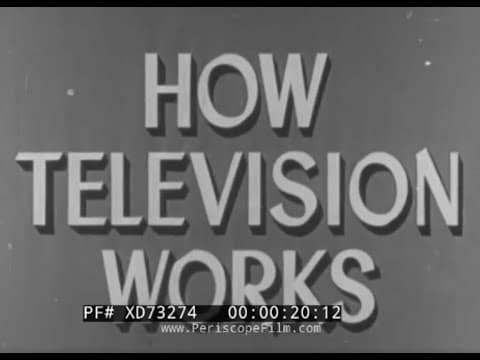 How Television Works (1950 British Educational Film)