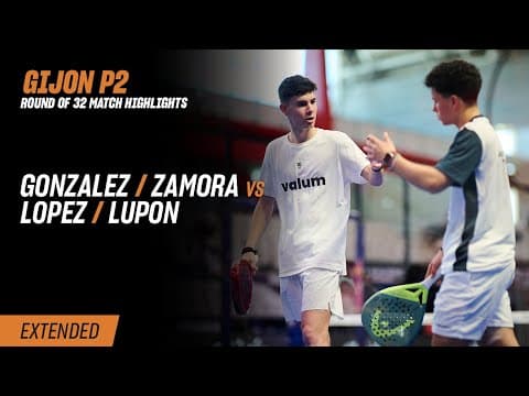 Gijon Premier Padel P2 Gonzalez / Zamora vs. Lopez / Lupon (R32 Highlight)